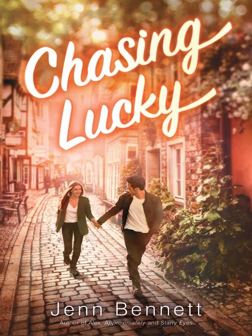 Title details for Chasing Lucky by Jenn Bennett - Wait list